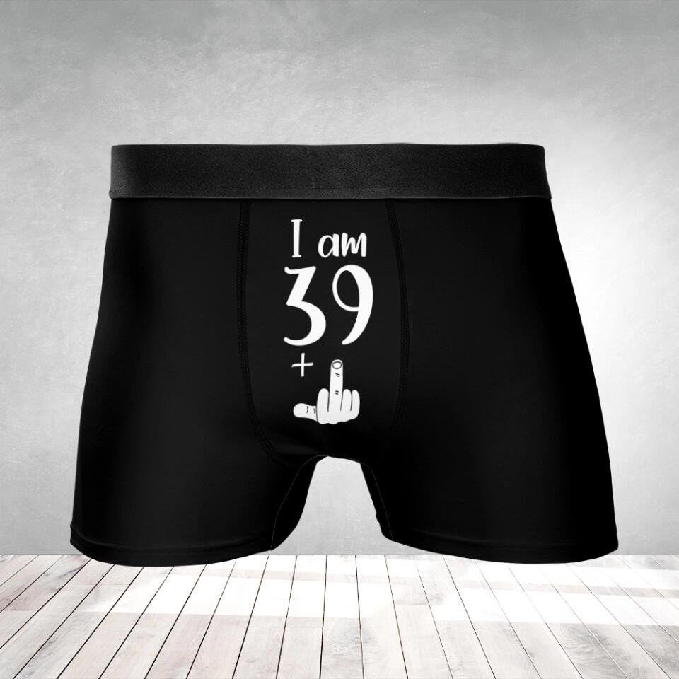 Personalized Birthday Gift for Men - I am 49+ - Men Boxer/Short- Custom Age - Funny Naughty Birthday Gift for Him
