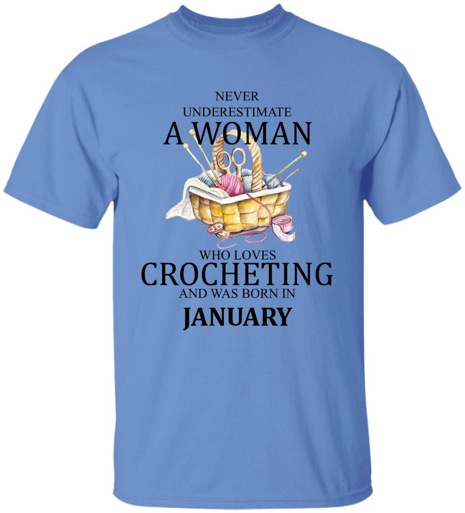 Never underestimate a woman who loves crocheting T-Shirt Sweater - Best Birthday Gift For Crocheting Lovers - 301IHPVSTS067