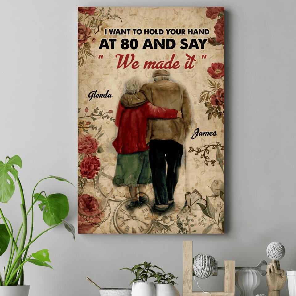 I Want To Hold Your Hand At 80 Custom Canvas Poster Anniversary Gift For Parents