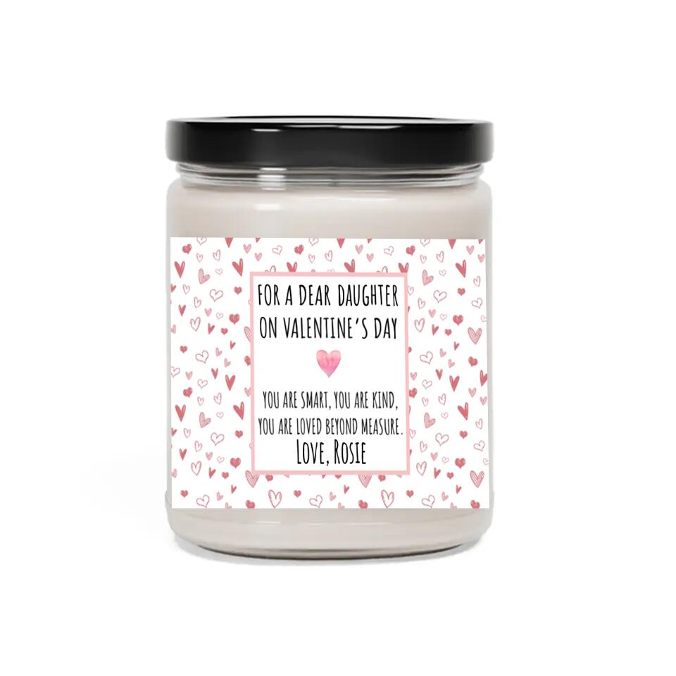 Personalized Valentine Gifts - For a Dear Daughter Sister Teacher Work Bestie You Are Smart You Are Kind Personalized Scented Candle