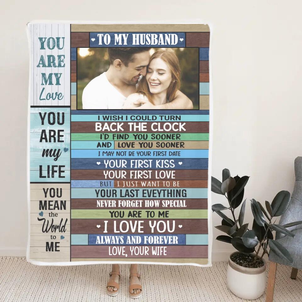 You Are My Love You Are My Life You Mean The World To Me - Upload Photo Blanket - Best Gift For Husband From Wife Gift For Him - Meaningful Valentine's Gift Anniversary - 301IHPNPBL086