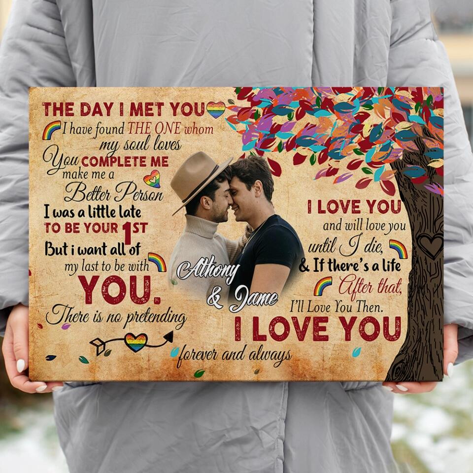 Personalized Valentine Gifts - The Day I Met You I'll Love You Then - Custom Canvas Poster - Valentine's Gift For LGBT Couples