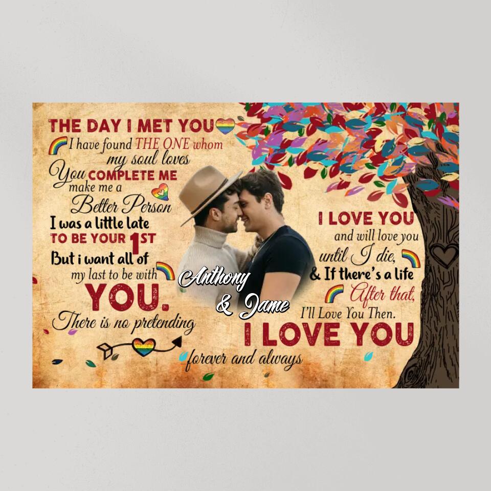 Personalized Valentine Gifts - The Day I Met You I'll Love You Then - Custom Canvas Poster - Valentine's Gift For LGBT Couples