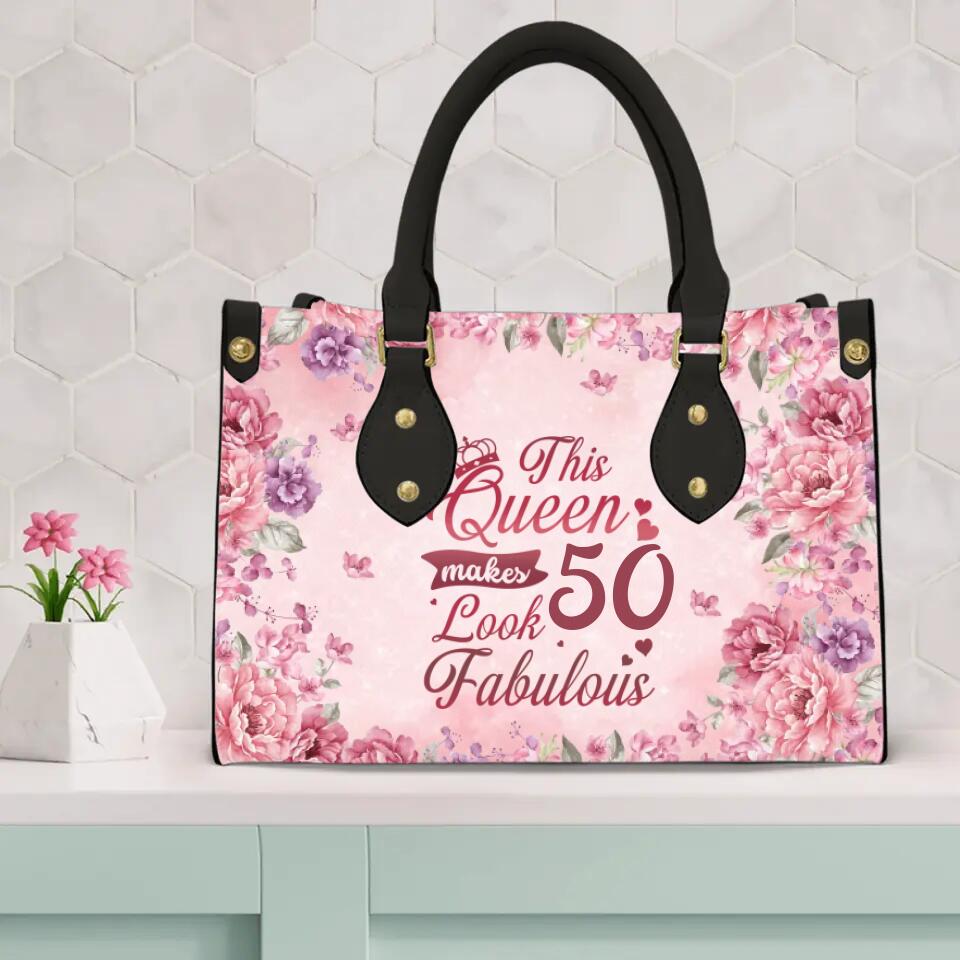 This Queen Makes 50 Look Fabulous - Personalized Leather Bag - 50th Birthday Gift for Women
