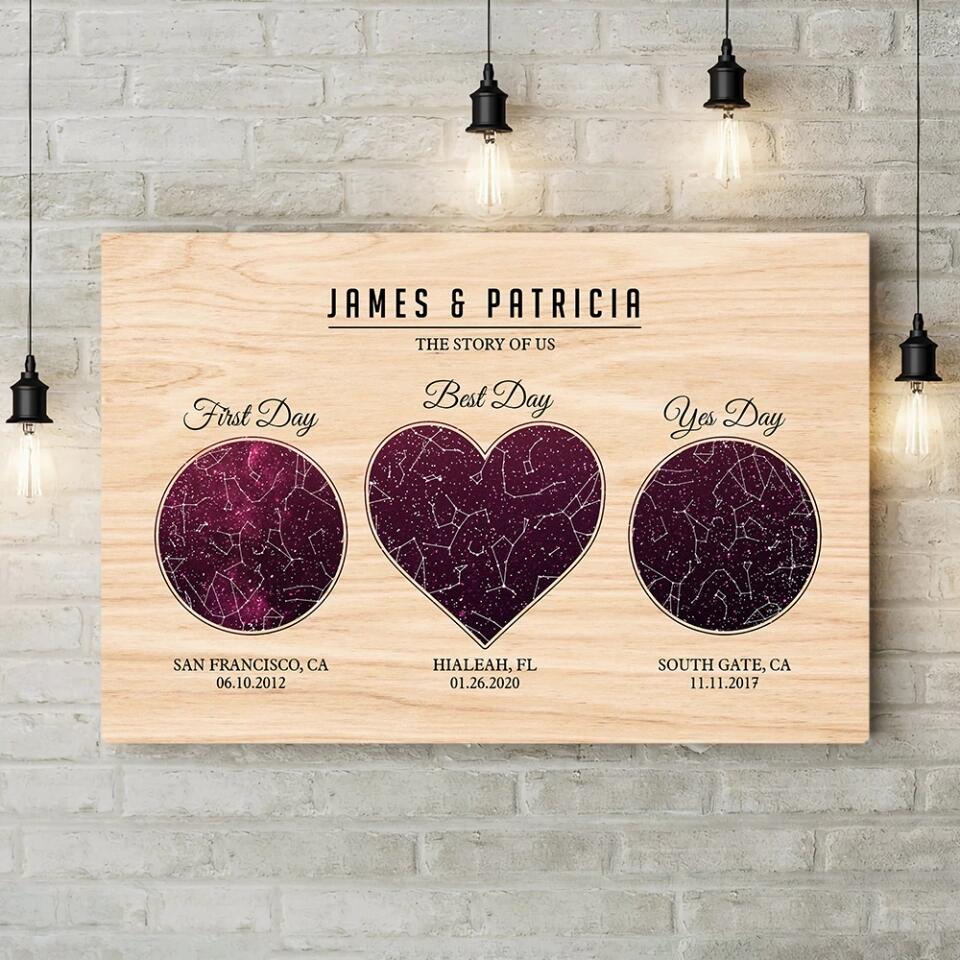 The Story Of Us First Day Best Day And Yes Day - Custom Star Map Canvas Poster - Anniversary Gift For Couples