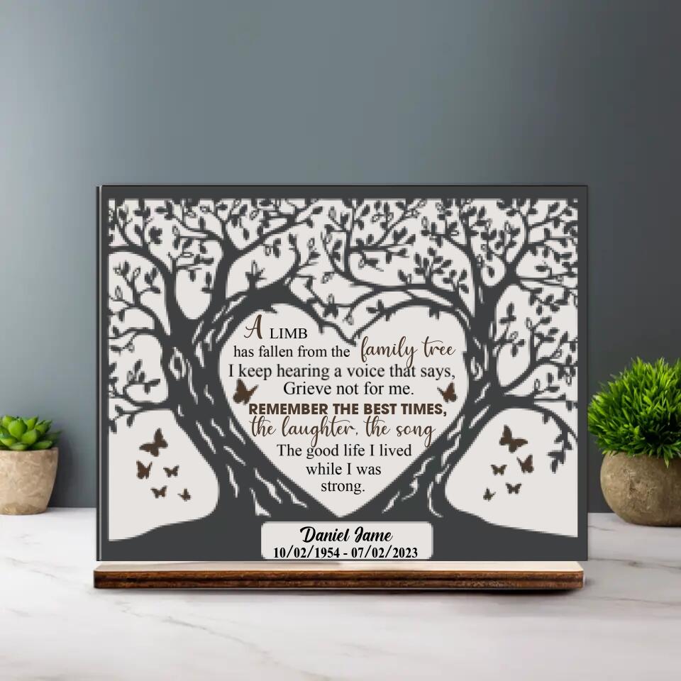 A Limb Has Fallen from the Family Tree - Personalized Sympathy Plaque - Gifts for Lost Loved Ones - Funeral Memorial Gifts