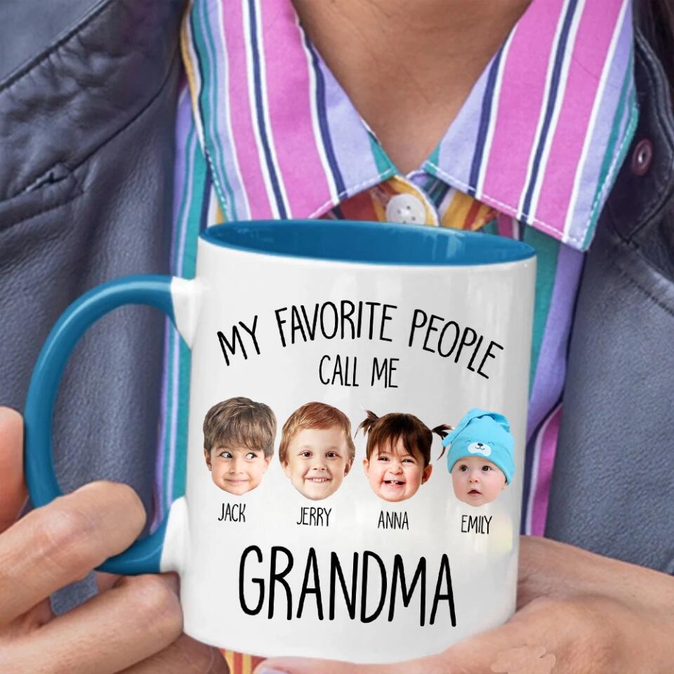 My Favorite People Call Me - Personalized White Mug for Grandma | Best Gift For Family