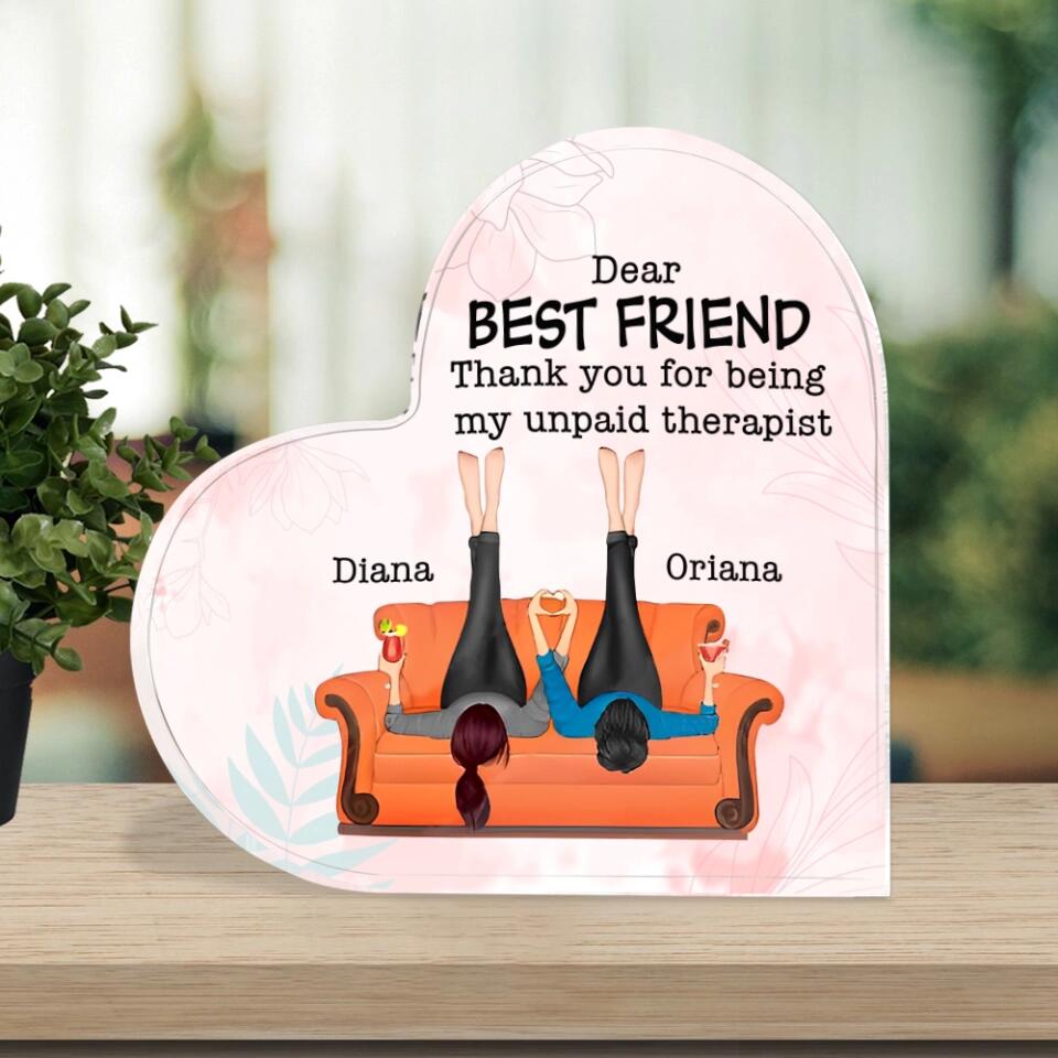 Dear Best Friend Thank You For Being My Unpaid Therapist Custom Acrylic Plaque Anniversary Gift For Friends