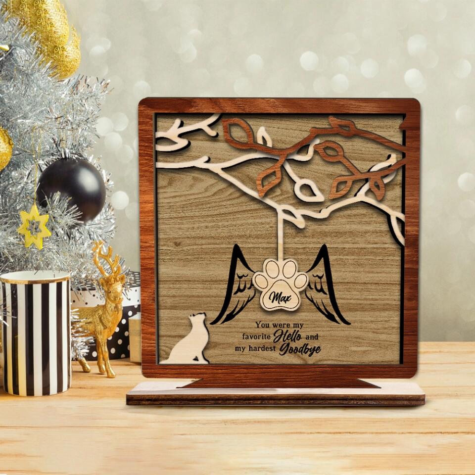 You Were My Favorite Hello And My Hardest Goodbye - Custom Cat/Dog Breed Wooden Plaque - Best Gift For Pet Lovers For Cat/Dog Lovers - Cat/Dog Memorial Gifts Gifts Losing Pet - 302ICNLNWP133