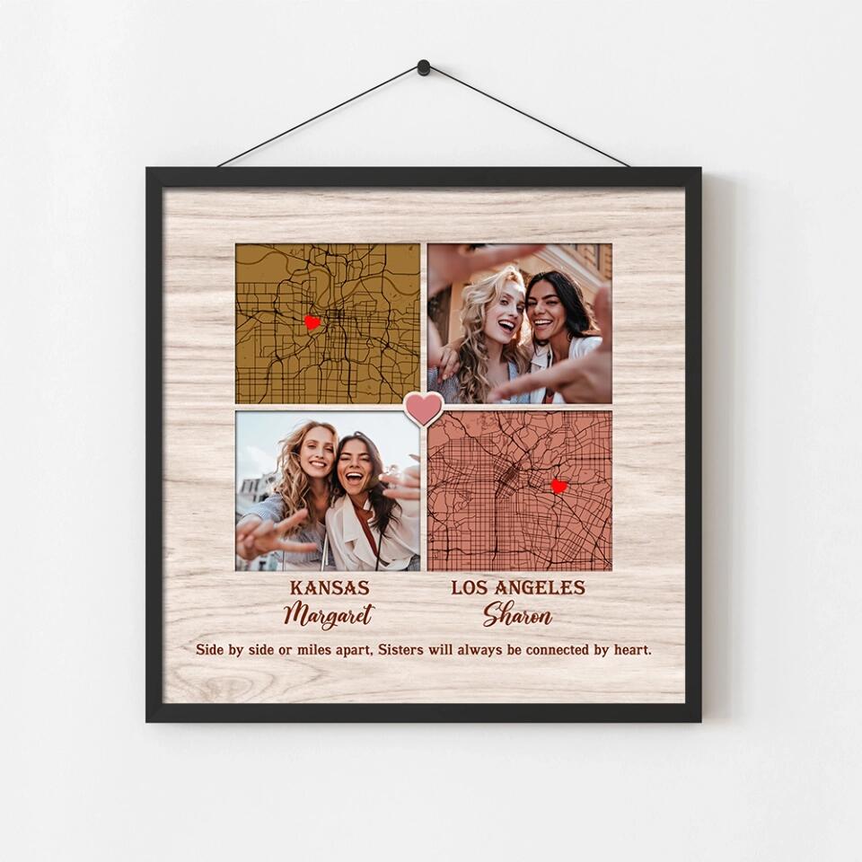 Side By Side Or Miles Apart - Custom Square Canvas Poster - Best Gift For Sisters Friends