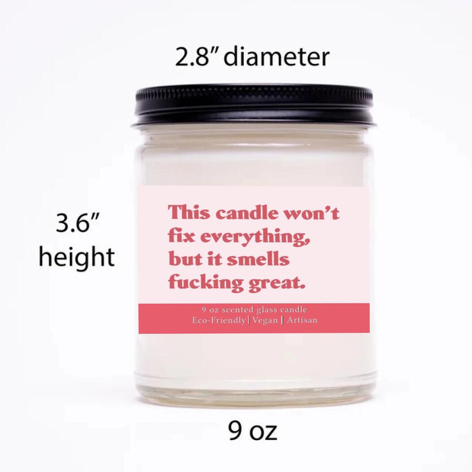 This Candle Won't Fix Everything But It Smells Fucking Great - Scented Candle - Post Surgery Gift for Him/Her