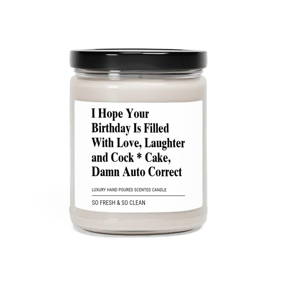 I Hope Your Birthday Is Filled With Love Personalized Scented Candle