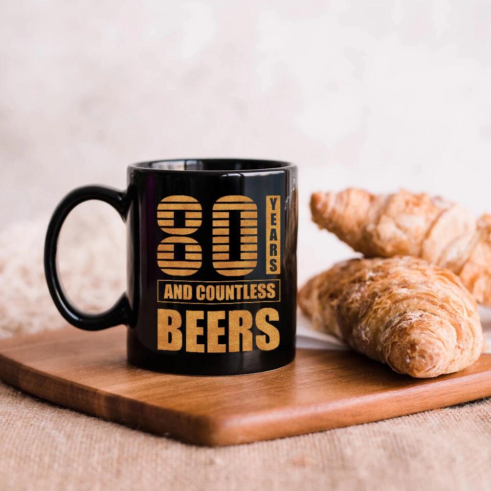 Many Years And Countless Beers - Personalized Black Mug