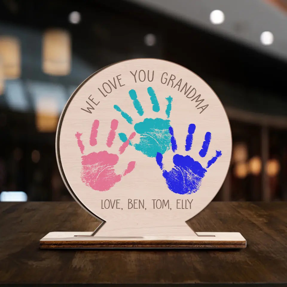 Handprint We Love You Grandma - Personalized Name - Kid's Name - Grandchildren's Name - Custom Wooden Plaque - Mother's Day Gift for Grandmother from Kids - 302ICNNPWP250