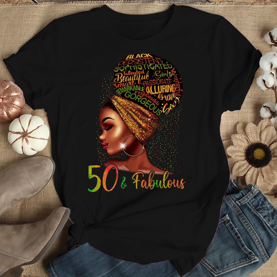Black Women 50 & Fabulous with Characteristics - Black History Month Gift - T-shirt - Unisex Tee - 50th Birthday Gift - 50 Years Old Birthday Idea - Birthday Gift for Mom Auntie Bestie Beloved - 303ICNNPTS284