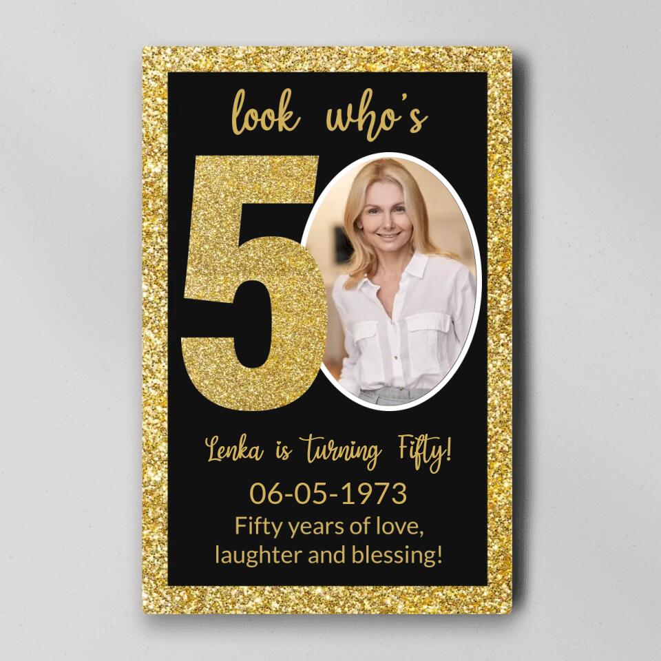 Look Who's 50 Fifty Years Of Love - Custom Canvas Poster - Birthday Gift For Mom