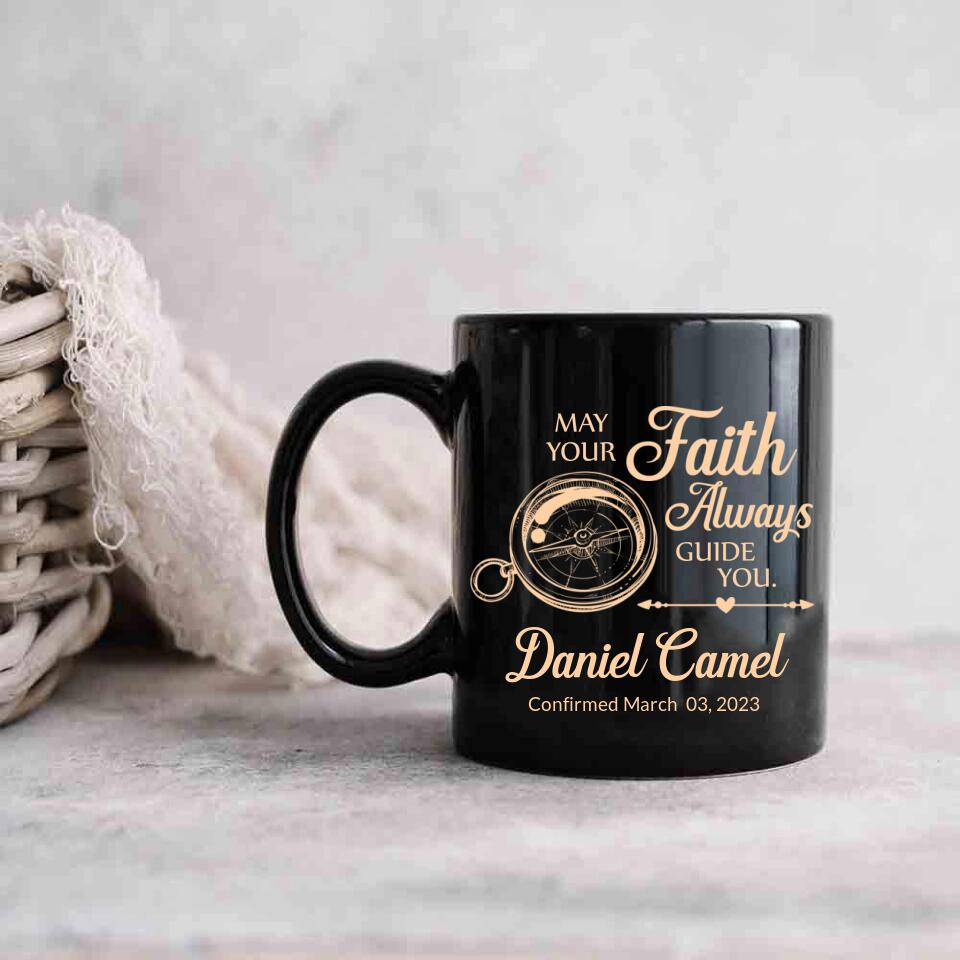 May Your Faith Always Guide You - Personalized Christian Black Mug - Confirmation Gifts For Boys