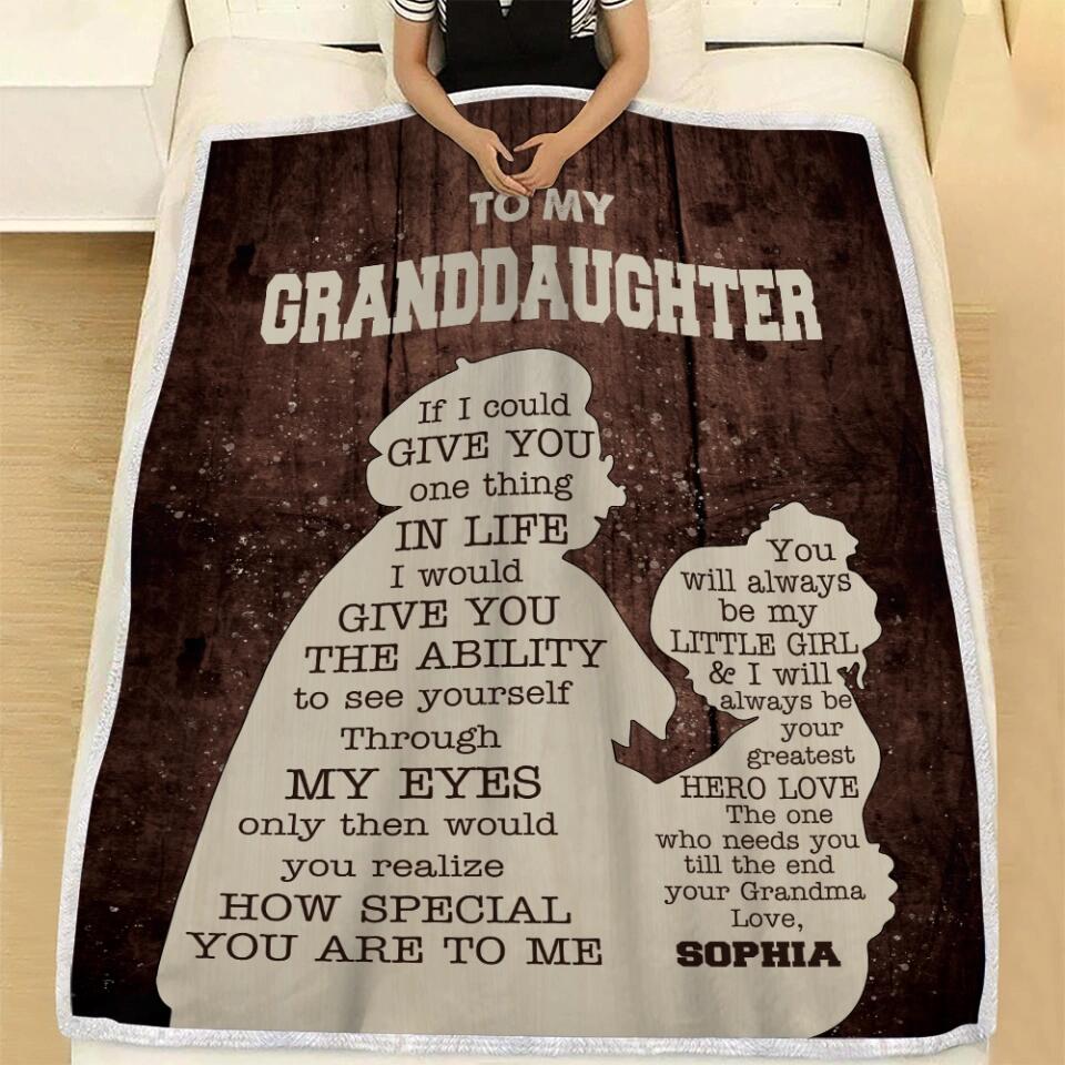 To My Granddaughter If I Could Give You One Thing in Life - Custom Name Blanket - Gift for Granddaughter