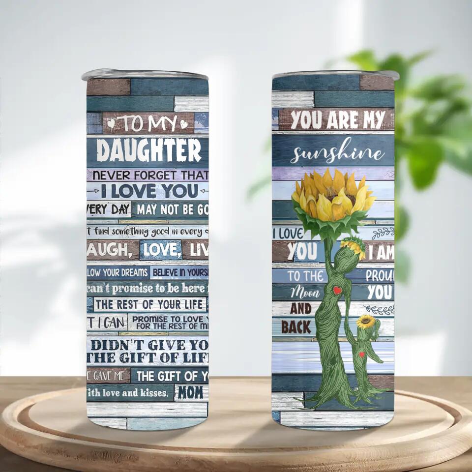 You Are My Sunshine - Sunflower Skinny Tumbler