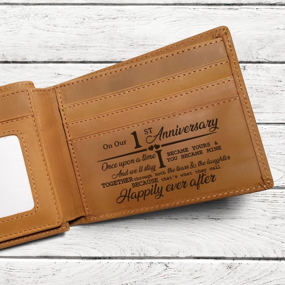 Once Upon A Time And We'll Stay - Personalized Leather Wallet - 1st Anniversary Gift For Him