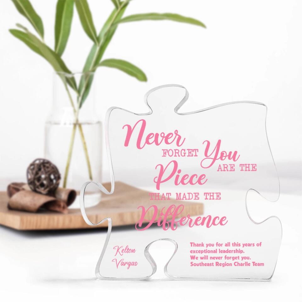 You Are The Piece That Made The Difference - Puzzle Acrylic Plaque - Thank You Gift for Women, Men