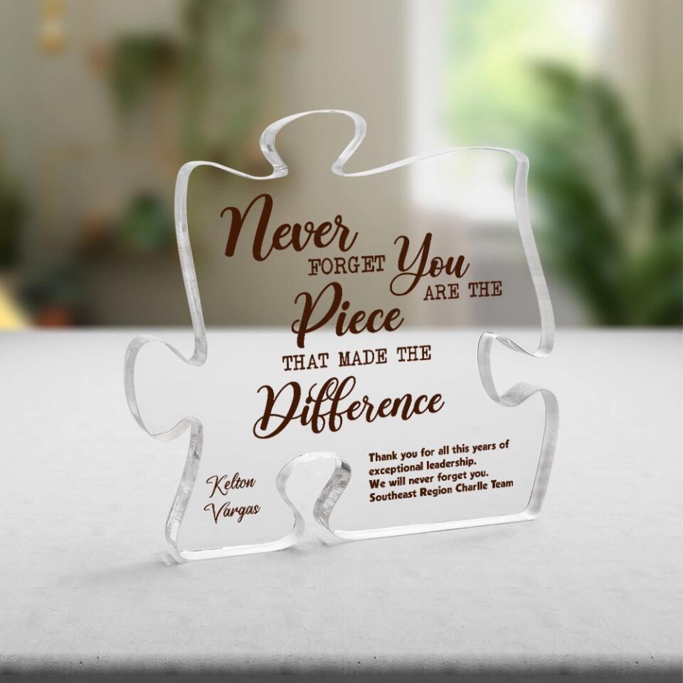 You Are The Piece That Made The Difference - Puzzle Acrylic Plaque - Thank You Gift for Women, Men