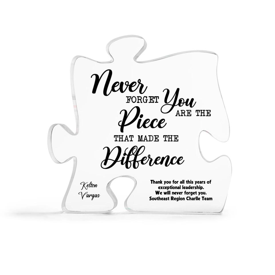 You Are The Piece That Made The Difference - Puzzle Acrylic Plaque - Thank You Gift for Women, Men