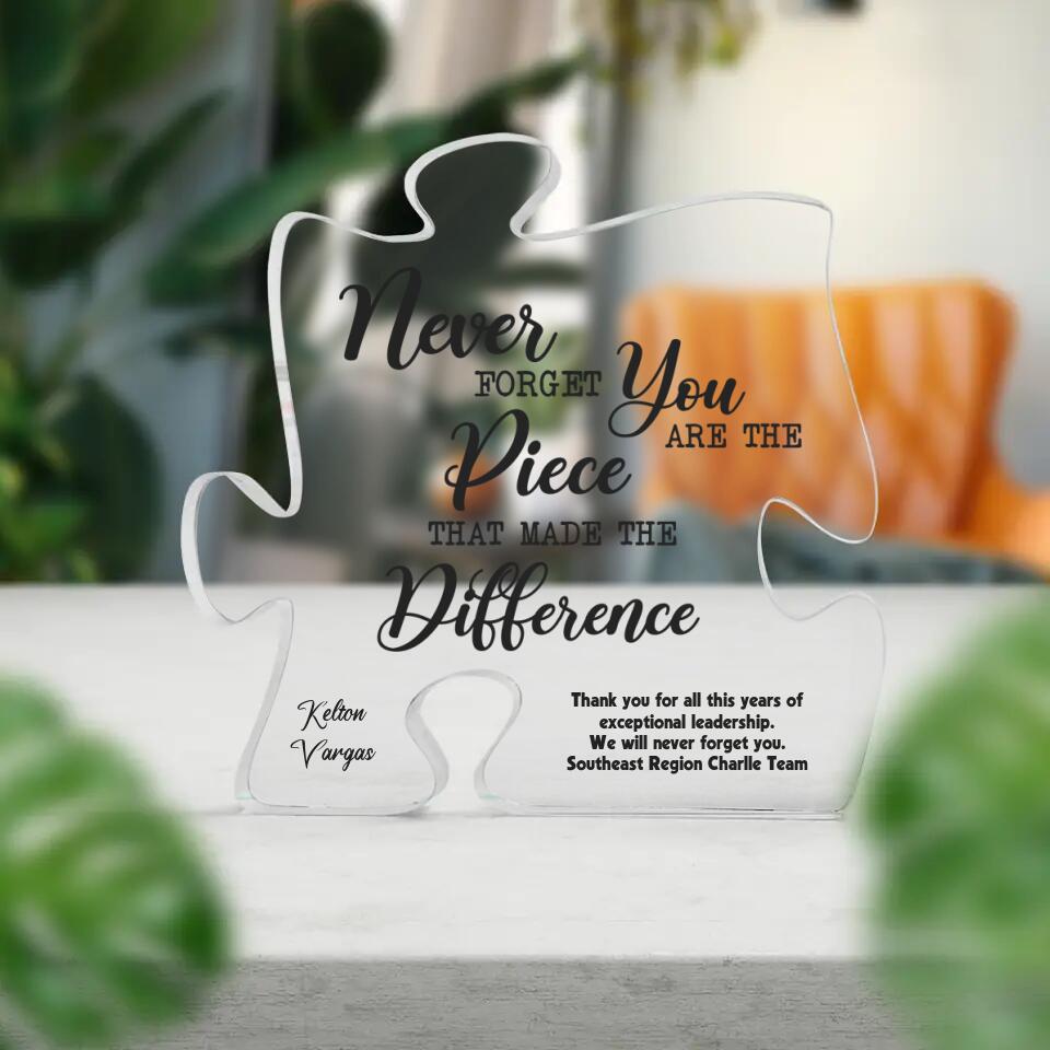 You Are The Piece That Made The Difference - Puzzle Acrylic Plaque - Thank You Gift for Women, Men