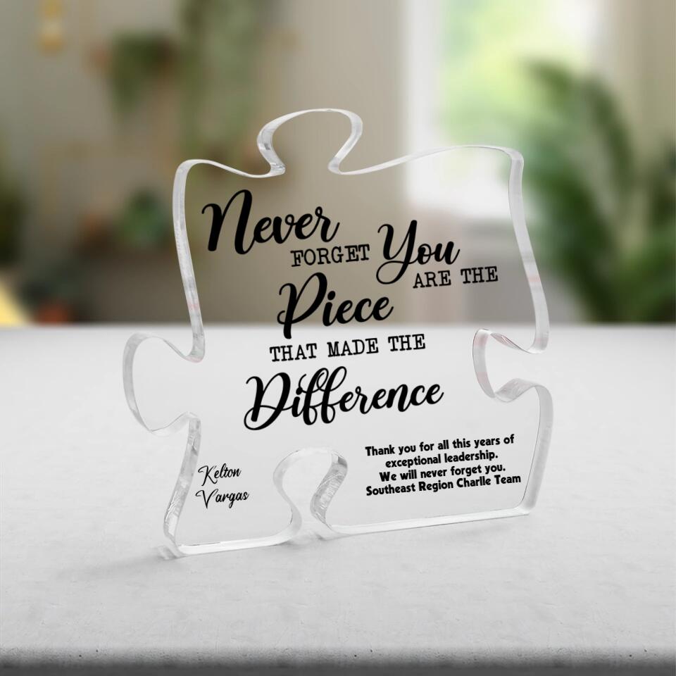 You Are The Piece That Made The Difference - Puzzle Acrylic Plaque - Thank You Gift for Women, Men