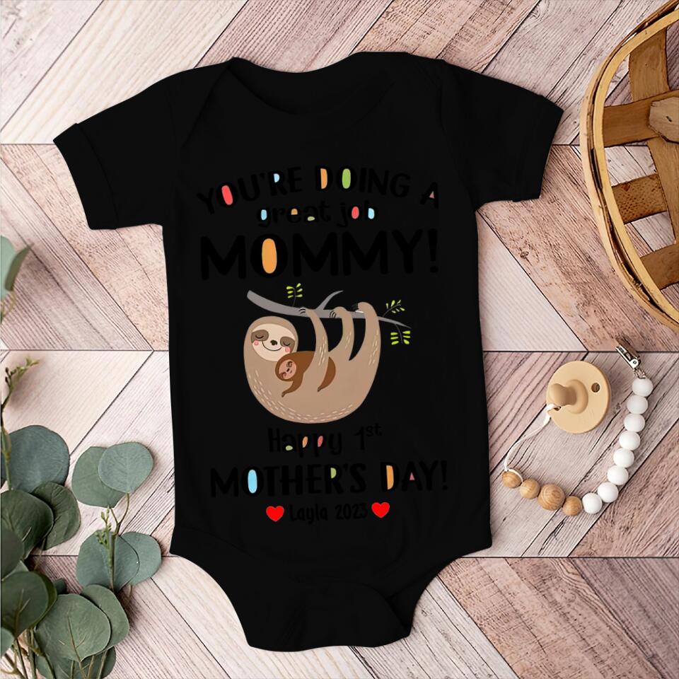 Sloth Mom You're Doing A Great Job Mommy Personalized Baby Bodysuit 1st Mothers Day