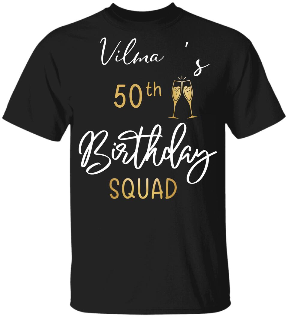 50th Birthday Squad 50 Reasons For The Party Custom Shirt Birthday Gift