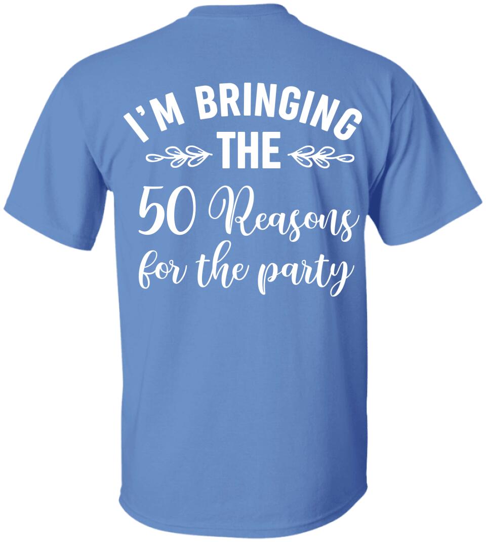 50th Birthday Squad 50 Reasons For The Party Custom Shirt Birthday Gift