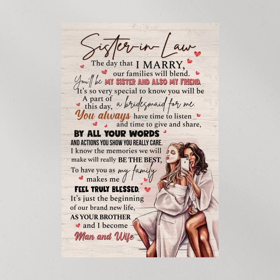 Sister In Law The Day That I Marry - Canvas Poster - Anniversary Gift For Sister In Law