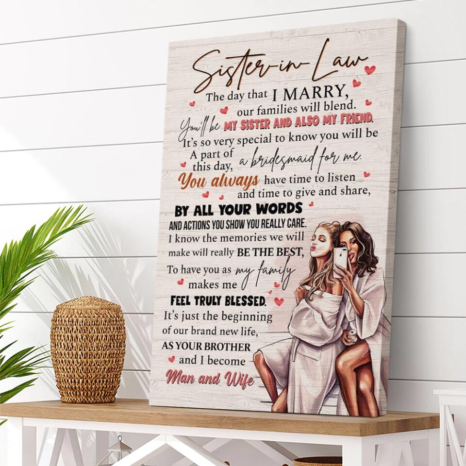 Sister In Law The Day That I Marry - Canvas Poster - Anniversary Gift For Sister In Law