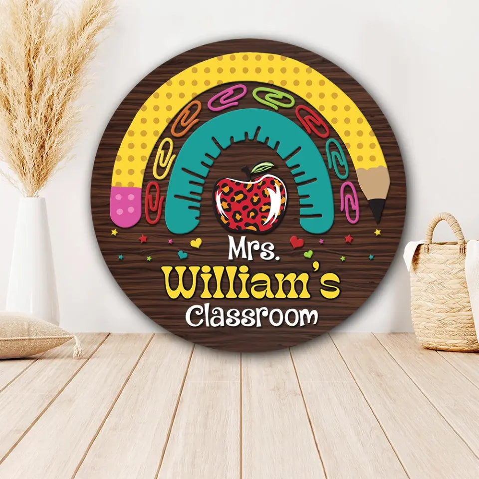 Welcome To Teacher's Classroom - Personalized Round Wooden Sign - Best Gift For Teacher Professor Mentor