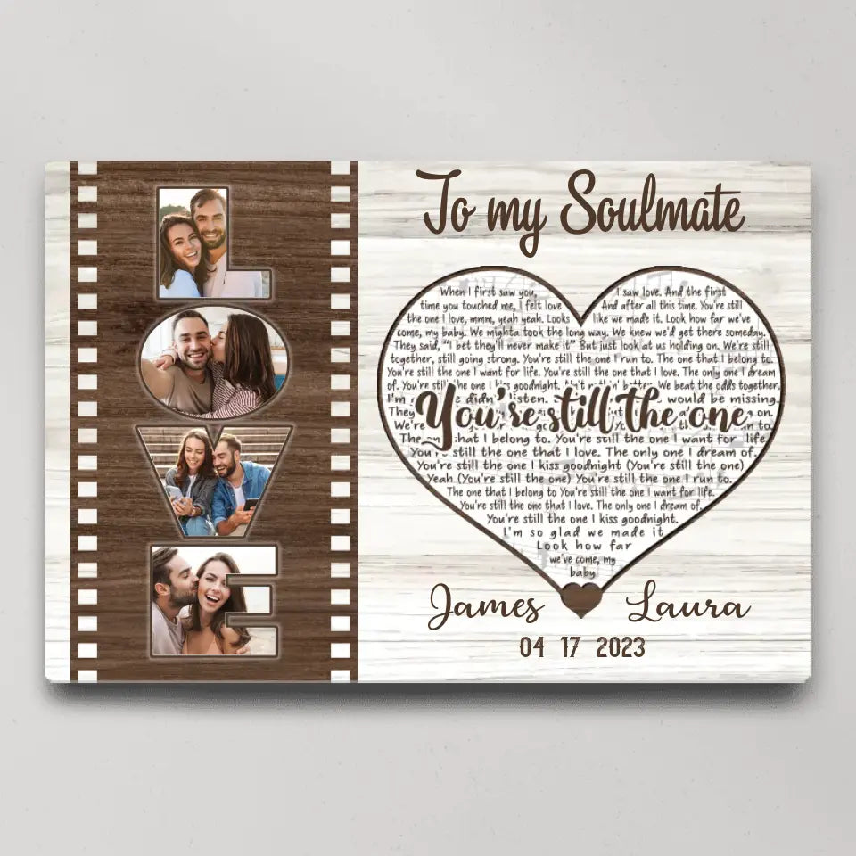 To My Soulmate You're The One - Custom Canvas Poster - Anniversary Gift For Couples