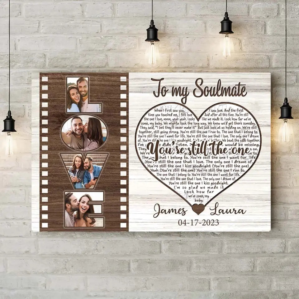 To My Soulmate You're The One - Custom Canvas Poster - Anniversary Gift For Couples