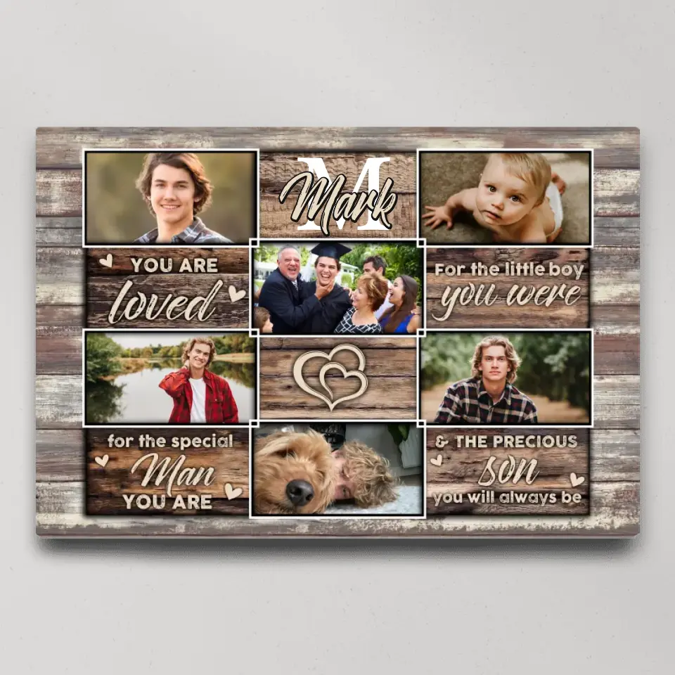 You Are Loved For The Precious Son You Will Always Be - Custom Canvas Poster - Birthday Gift For Son