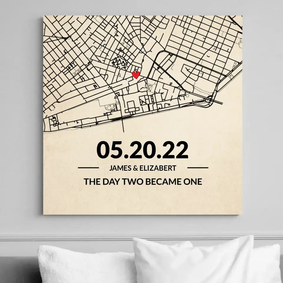 The Day Two Became One - Custom Map Canvas Poster - Anniversary Gift For Couples