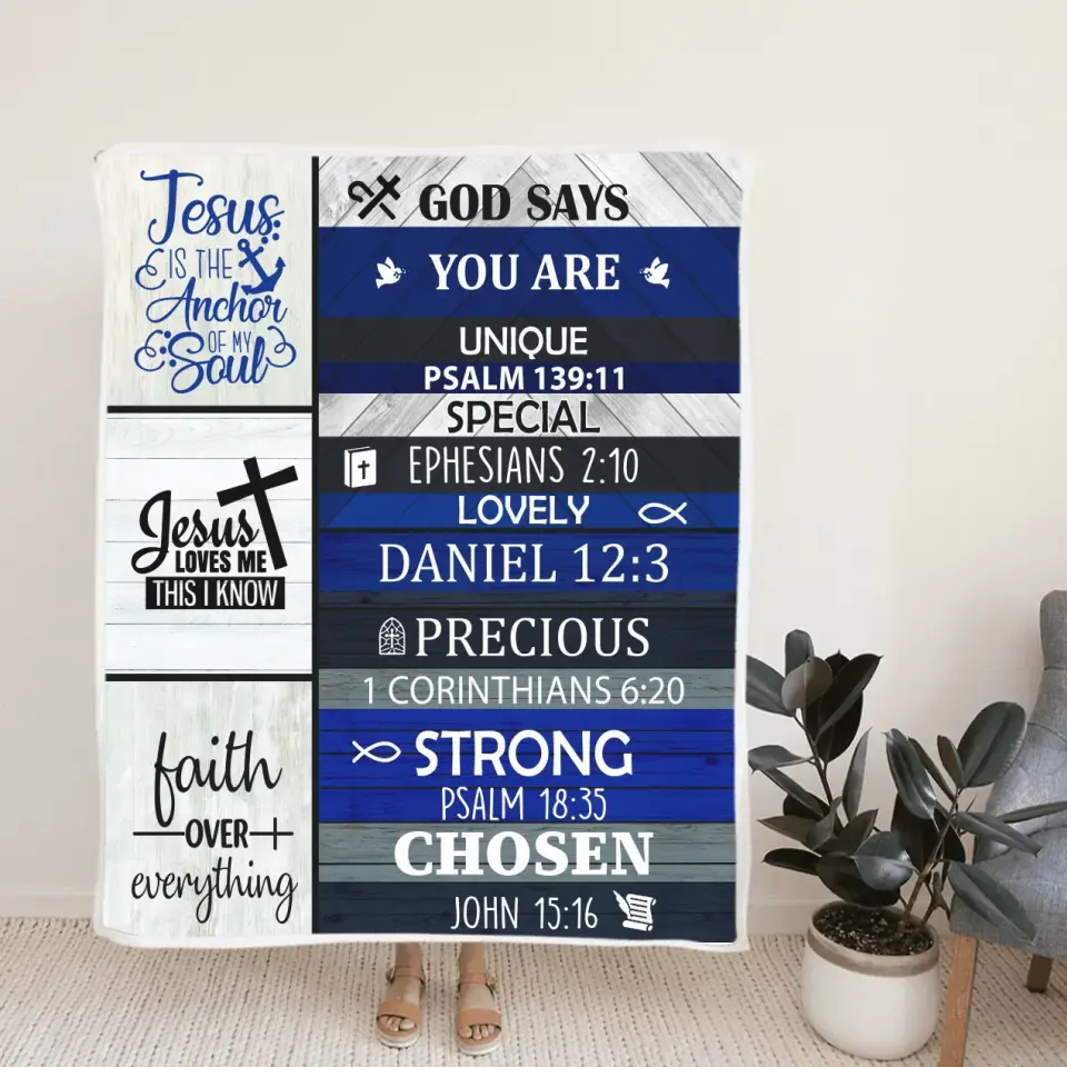 Christian Bible Verses - God Say You Are Unique Special Lovely Strong Chosen - Faith Over Everything - Blanket - Christian Gift for Beloved - Gift for Jesus Lovers - Confirmed in Christ Gifts - 305ICNLNBL597