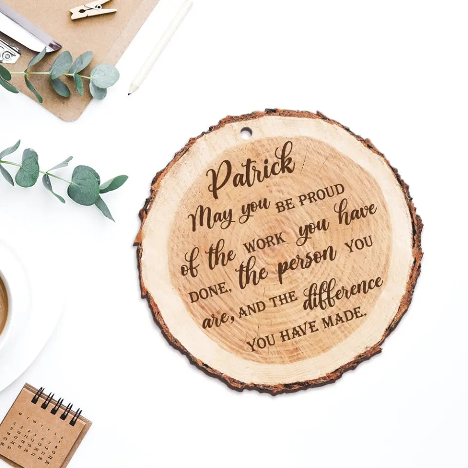 May You Be Proud of the Work You Have Done Custom Ornament Retirement Gift