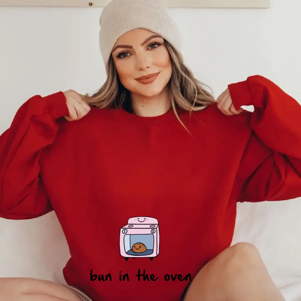 Bun In The Oven - Funny Crew Neck Sweatshirt - Tshirt For Pregnant Mom | 305IHPNPTS615