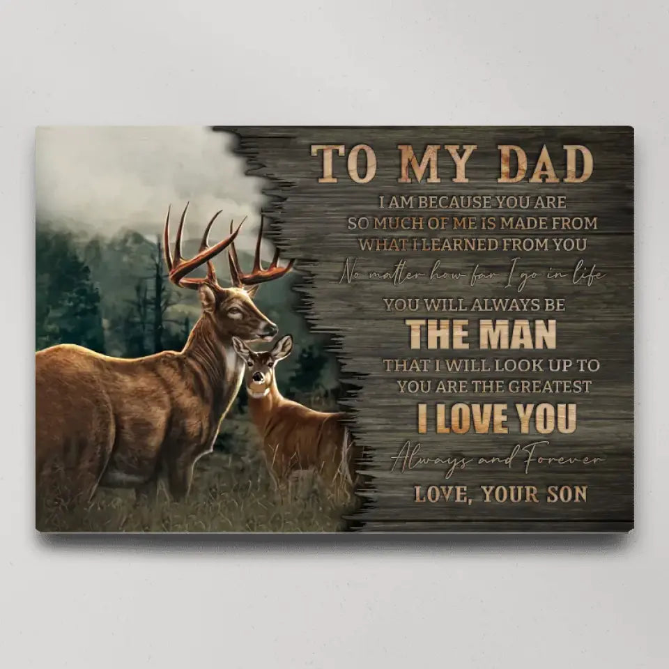 To My Dad I Love You - Special Canvas Poster - Hunting Gift For Dad