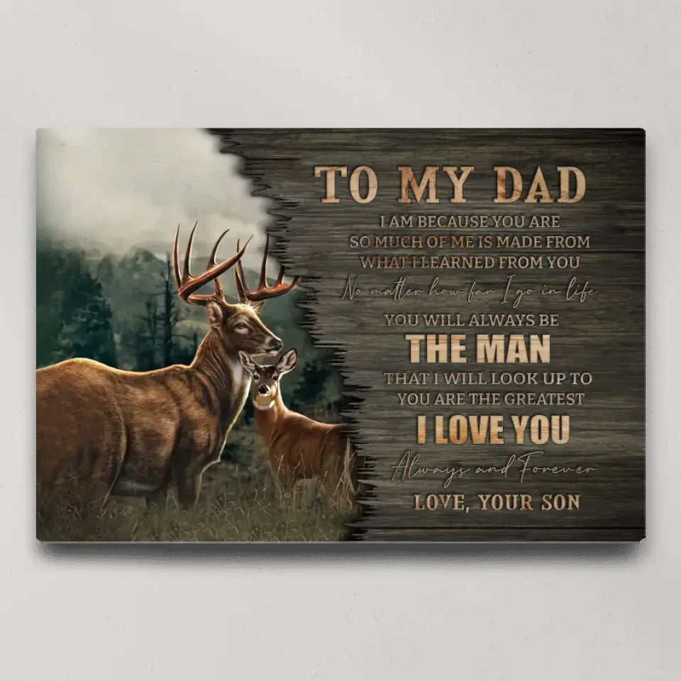 To My Dad I Love You - Special Canvas Poster - Hunting Gift For Dad