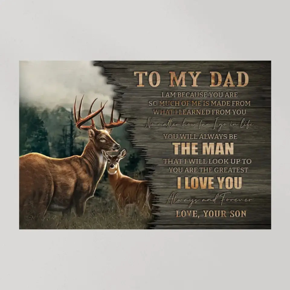 To My Dad I Love You - Special Canvas Poster - Hunting Gift For Dad
