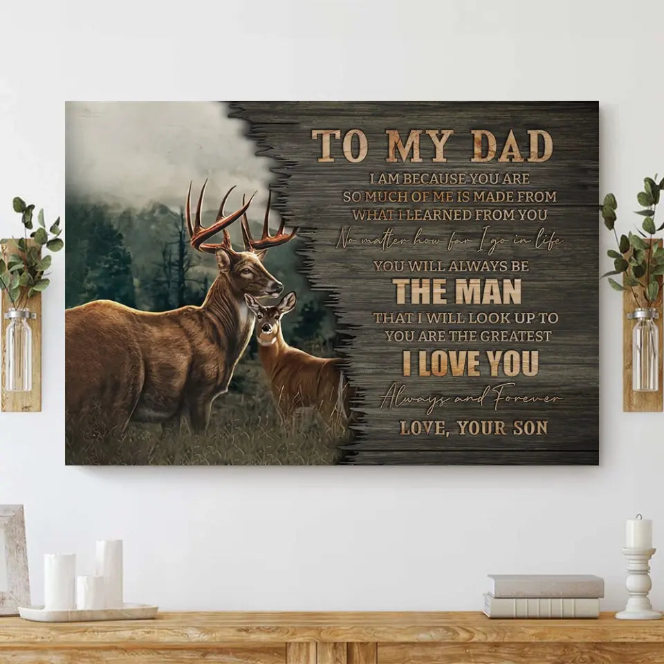 To My Dad I Love You - Special Canvas Poster - Hunting Gift For Dad