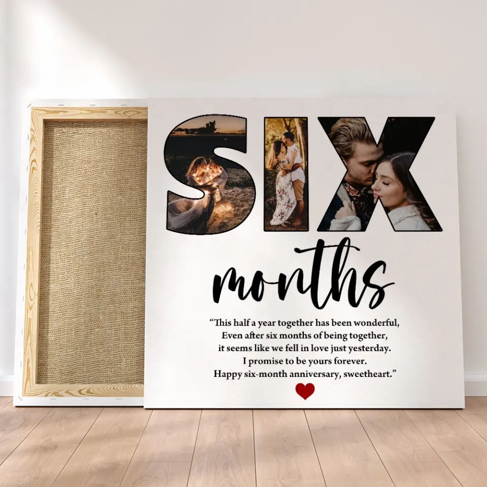 Six Months Anniversary - Custom Photo Canvas Poster - 6 Months Anniversary Gift
