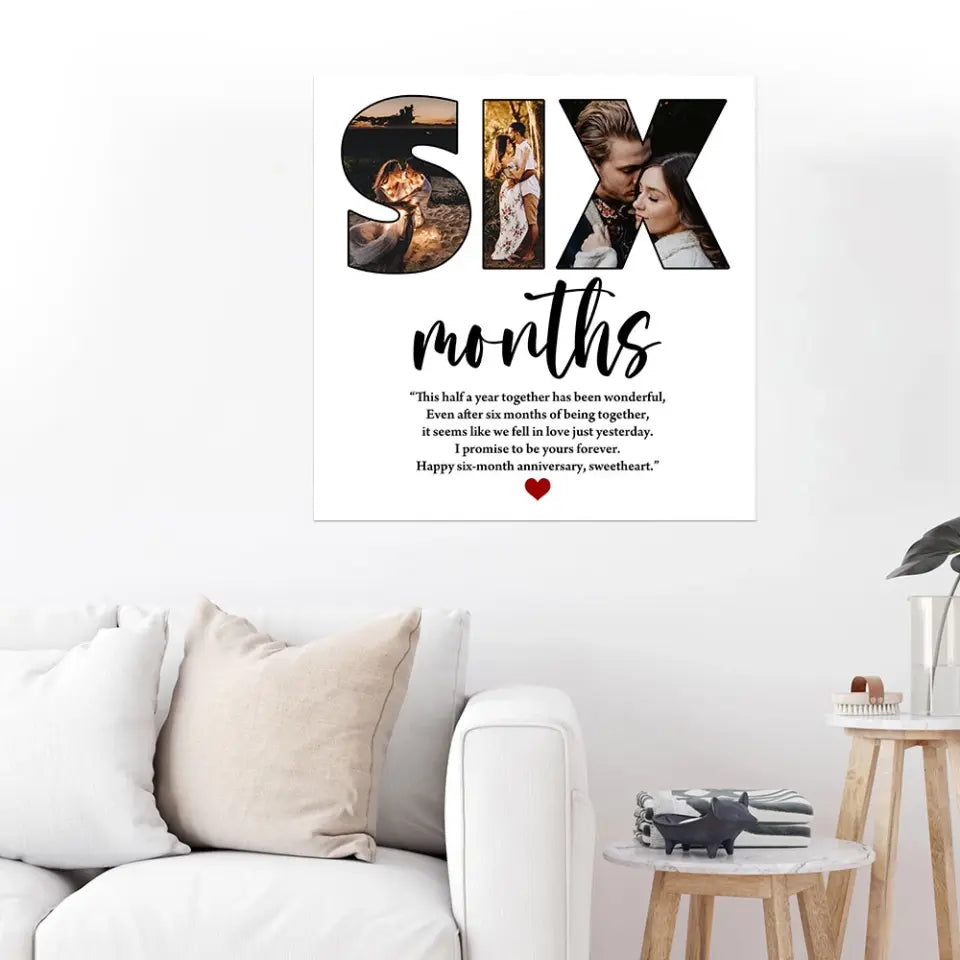 Six Months Anniversary - Custom Photo Canvas Poster - 6 Months Anniversary Gift