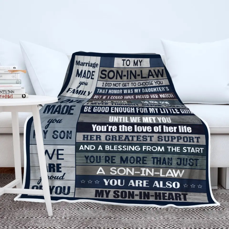 To My Son-in-law Marriage Made You Family - Fleece Blanket - Gift For Son-in-law | 307IHPLNBL828