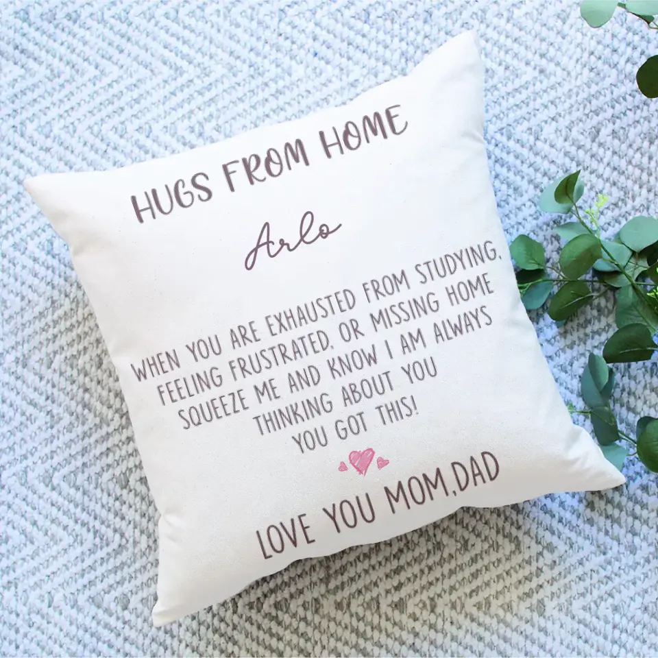 Hug From Home From Mom And Dad Custom Pillow Gift For Son Daughter